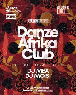 Danze Afrika Club: Dj Mba, Dj Mois