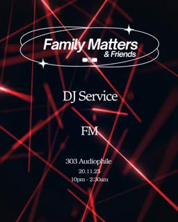 Family Matters & Friends At 303