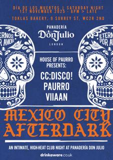 Don Julio X House Of Paurro: Cc:Disco!, Paurro & Viiaan