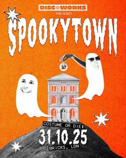 Discoworks Presents: 'Spooky Town.' Disco. Funk. Halloween
