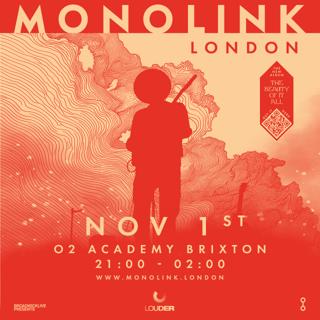 Monolink Live At 02 Academy Brixton