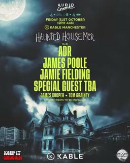Haunted House Mcr With Adr, James Poole, Jamie Fielding & More!