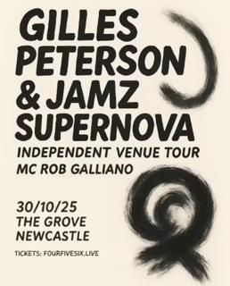 Gilles Peterson & Jamz Supernova