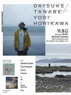 Kafuka & Metome Presents Daisuke Tanabe / Yosi Horikawa Double Release Tour -Osaka-