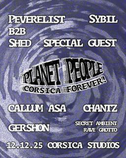 Planet People: Shed B2B Peverelist, Sybil, Special Guest