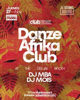 Danze Afrika Club: Dj Mba, Dj Mois