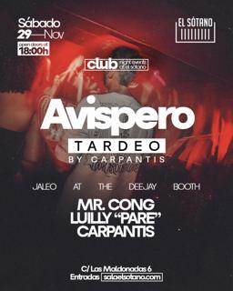 Avispero - Tardeo: Mr. Cong, Luilly 'Pare', Carpantis