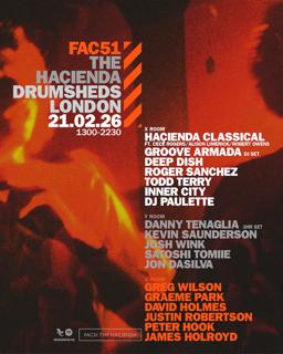 Fac51 The Haçienda With Groove Armada, Haçienda Classical, Deep Dish, Roger Sanchez, Inner City