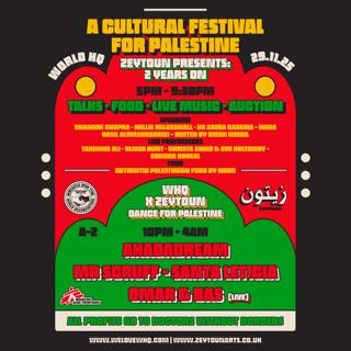 Zeytoun Presents 2 Years On - A Cultural Festival For Palestine - Mr Scruff, Ahadadream & More