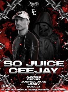 Collateral X Abrupt Presents: So Juice , Ceejay + Support