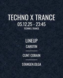 Techno X Trance