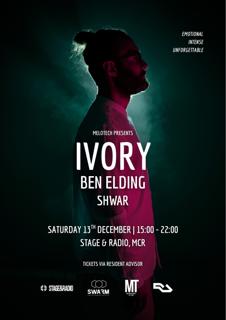 Melotech Presents Ivory (It) + Ben Elding 