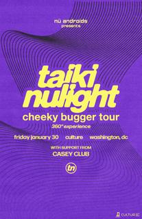 Nü Androids Presents: Taiki Nulight