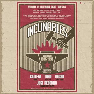 Calleja + Tono + Pucho + Jose Redondo - Incunables [Old Music 1985-1995]