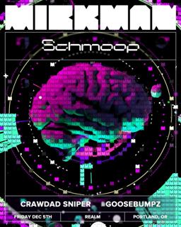 Mickman + Schmoop + Crawdad Hunter + Goosebumpz