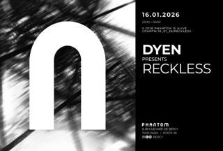 Dyen Presents Reckless