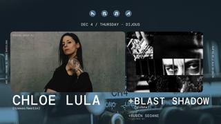 Chloe Lula + Blast Shadow