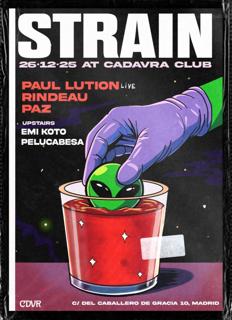 Strain W/ Paul Lution (Live) + Rindeau + Paz