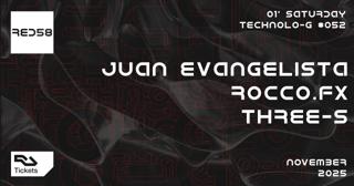 Technolo-G #052 With Juan Evangelista, Rocco.Fx & Three-S