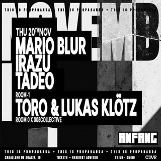Tadeo + Mario Blur + Irazu At Anfang