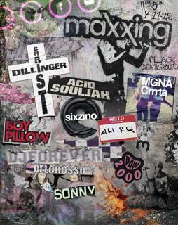 Maxxing Ft Christ Dillinger, Acid Souljah, Mgna Crrrta, Sixzino, Ali Rq + More