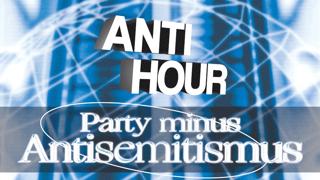Antihour - Party Minus Antisemitismus