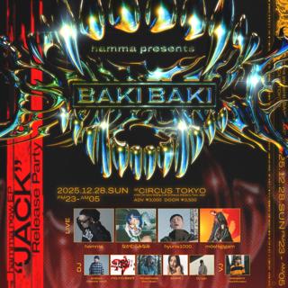 Hamma Presents 'Baki Baki' Vol.2 (New Ep 'Jack' Release Party)