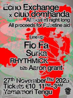 Echo Exchange X Club Domhanda Charity Gig For Palestine