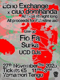 Echo Exchange X Club Domhanda Charity Gig For Palestine Awareness Week