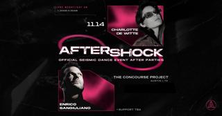 Seismic 8.0 Aftershock Friday (Sat Am): Charlotte De Witte + Enrico Sangiuliano