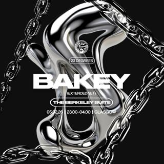 23 Degrees: Bakey At Berkeley (Extended Set)