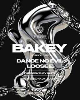 23 Degrees: Bakey At Berkeley (Extended Set)
