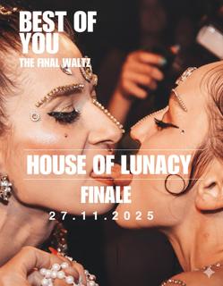 House Of Lunacy - Best Of You - The Finale