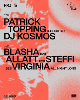 Patrick Topping / Blasha B2B Allatt B2B Steffi B2B Virginia All Night Long