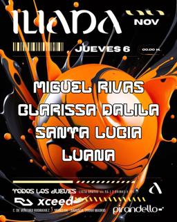 Iliada Club + Miguel Rivas + Clarissa Dalila + Santa Lucia + Luana