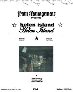 Pain Management Presents: Helen Island
