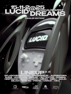 Lucid Dreams - Boiler Edition