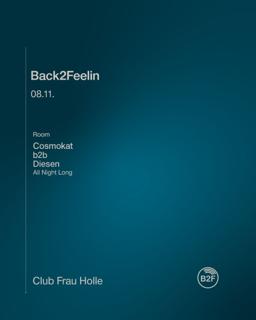 Back2Feelin With Cosmokat B2B Diesen - All Night Long