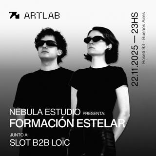 Nebula Estudio Presenta: Formación Estelar Junto A: Slot B2B Loïc