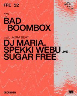 Bad Boombox / Aura Beat: Dj Maria. · Spekki Webu Live · Sugar Free
