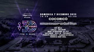 Memorabilia 30 Years At Unipol Arena - Bologna With Jeff Mills, Cirillo, Westbam And Many More
