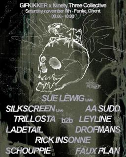 Gifkikker X Ninety Three Collective W/ Sue Lèwig [Live], Aa Sudd & More