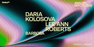 Factory 93: Daria Kolosova & Lee Ann Roberts