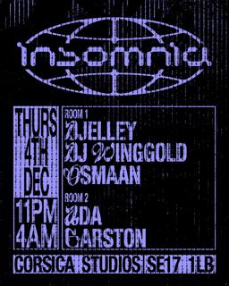 Insomnia London: Dj Winggold, Garston, Ada, Djelley, Osmaan