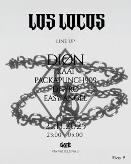 Los Locos With Diøn, Kaai, Packapunch909, Dj Piro, Easy Angel