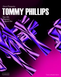 Omni Presents: Tommy Phillips
