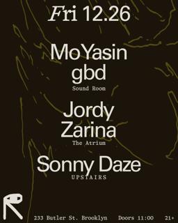 Mo Yasin + Gbd / Jordy + Zarina / Sonny Daze