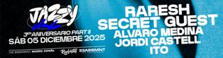 Jazzy Club Presenta: Raresh — 3Er Aniversario · Parte Ii