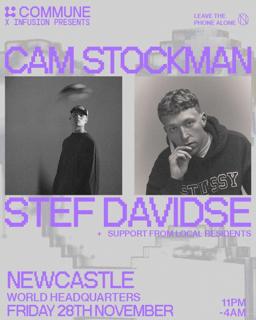Commune & Infusion Present Stef Davidse & Cam Stockman