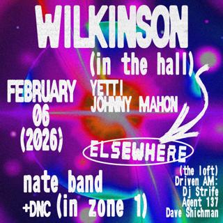 Wilkinson, Nate Band, Yetti, Johnny Mahon, Dnc, Driven Am: Dj Strife, Agent 137, Dave Shichman